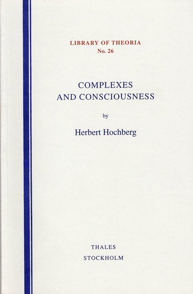 Herbert Hochberg - Complexes and consciousness, Häftad