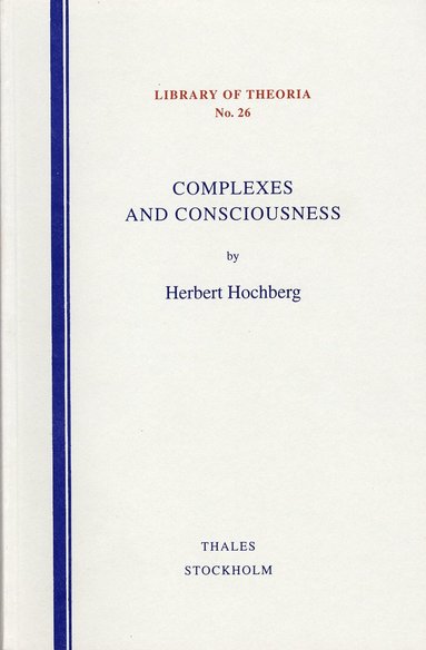 bokomslag Complexes and consciousness