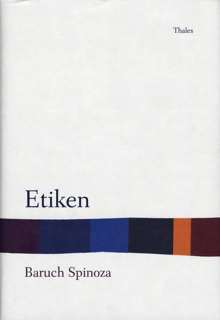 Baruch Spinoza - Etiken, Inbunden