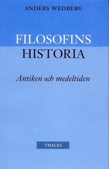bokomslag Filosofins historia - antiken och medeltiden