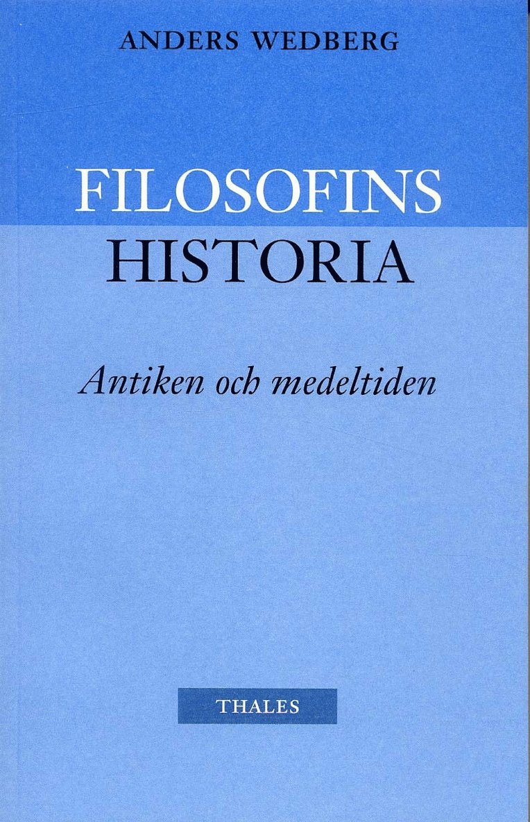Filosofins historia - antiken och medeltiden 1