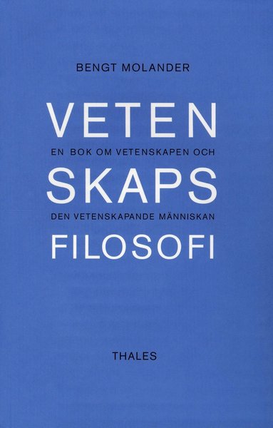 bokomslag Vetenskapsfilosofi - En bok om vetenskapen och den vetenskapande människan