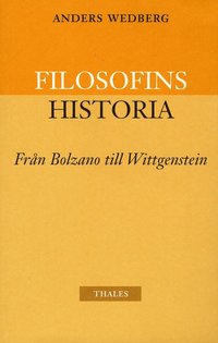bokomslag Filosofins historia - från Bolzano till Wittgenstein