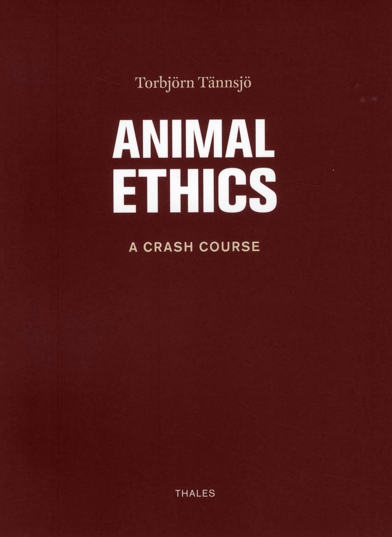 Animal ethics : a crash course 1