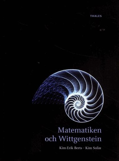 Kim-Erik Berts, Kim Solin - Matematiken och Wittgenstein, Häftad
