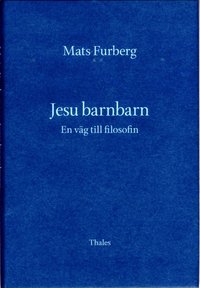 bokomslag Jesu barnbarn : en väg till filosofin