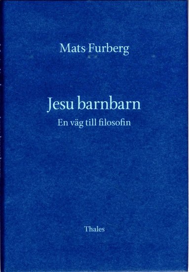 bokomslag Jesu barnbarn : en väg till filosofin