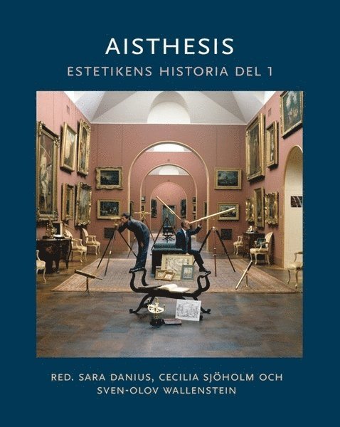 Aisthesis : estetikens historia. Del 1 1