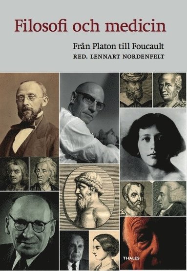 bokomslag Filosofi och medicin : från Platon till Foucault