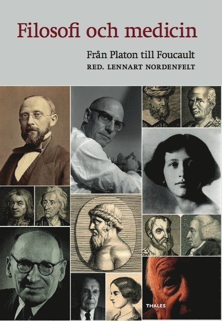 Filosofi och medicin : från Platon till Foucault 1