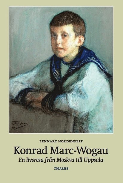Konrad Marc-Wogau : En livsresa från Moskva till Uppsala 1