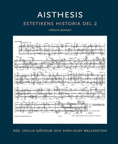 bokomslag Aisthesis : estetikens historia. Del 2, första bandet