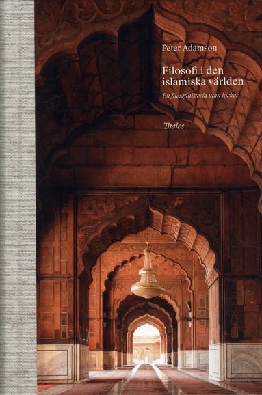 Peter Adamson - Filosofi i den islamiska världen, Inbunden