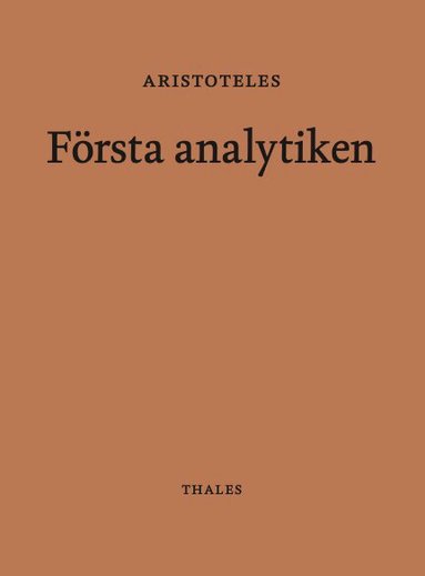 Aristoteles - Första analytiken, Inbunden