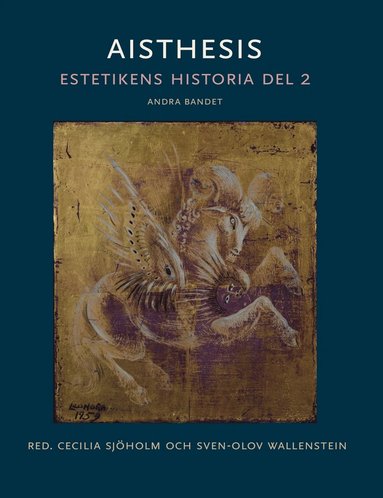 bokomslag Aisthesis : estetikens historia. Del 2, andra bandet