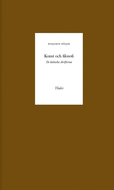 bokomslag Konst och filosofi : de latinska skrifterna
