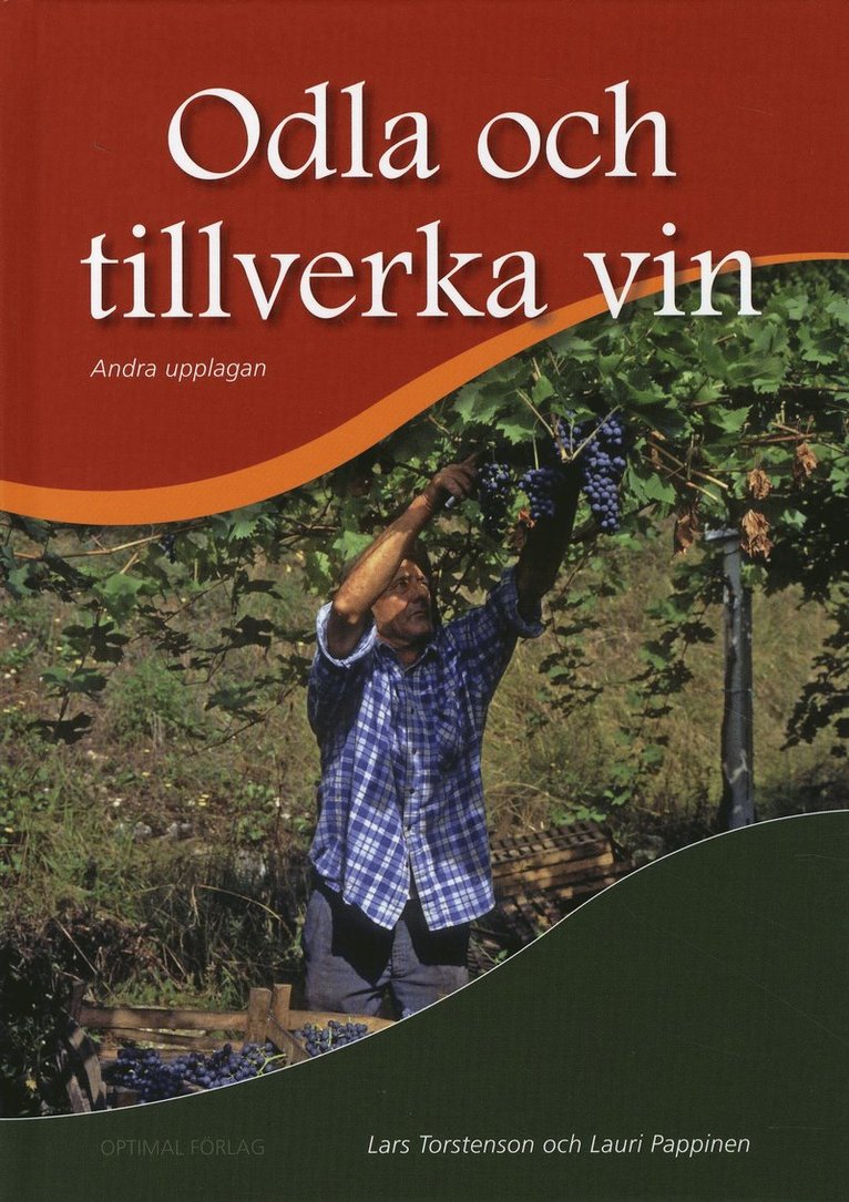 Odla och tillverka vin, 2:a uppl