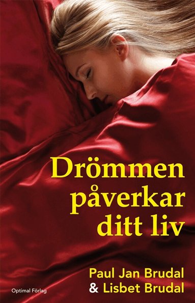 Paul Jan Brudal, Lisbeth F. Brudal - Drömmen påverkar ditt liv, Inbunden