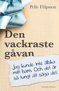 bokomslag Den vackraste gåvan