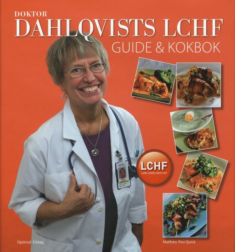 Doktor Dahlqvists LCHF   Guide och kokbok
