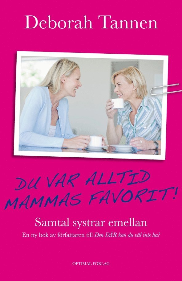 Du var alltid mammas favorit : samtal systrar emellan 1