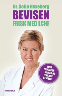 bokomslag Bevisen : frisk med LCHF