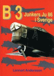 B 3 - Junkers Ju 86 i Sverige