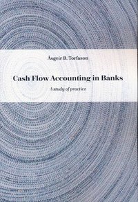 bokomslag Cash Flow Accounting in Banks : A study of practice