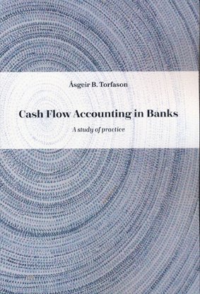 bokomslag Cash Flow Accounting in Banks : A study of practice