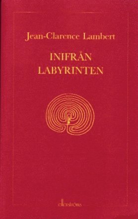 Jean Clarence Lambert - Inifrån labyrinten, Häftad