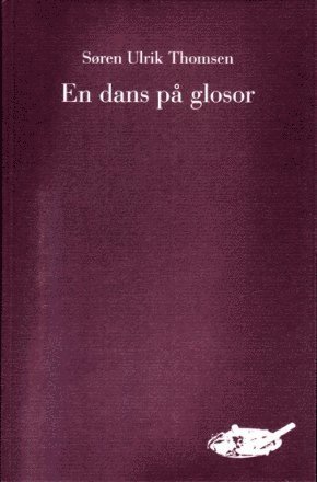 Søren Ulrik Thomsen - En dans på glosor, Häftad