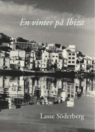 Lasse Söderberg - En vinter på Ibiza, Häftad