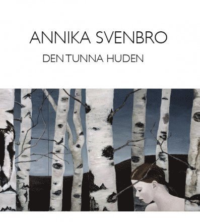 Den tunna huden
