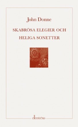 Skabrösa elegier och heliga sonetter 1