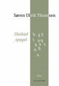 Søren Ulrik Thomsen - Skakad spegel, Häftad