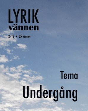 Lyrikvännen 2(2012) Tema Undergång 1