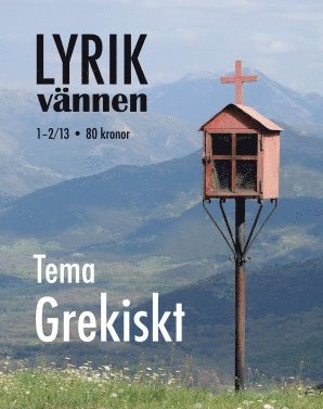 bokomslag Lyrikvännen 1-2(2013) Tema grekiskt