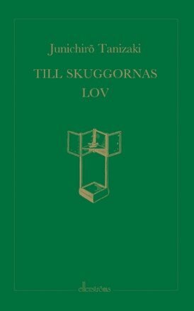 Junichiro Tanizaki - Till skuggornas lov, Häftad