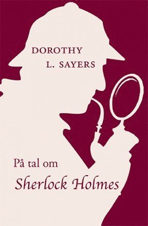 bokomslag På tal om Sherlock Holmes