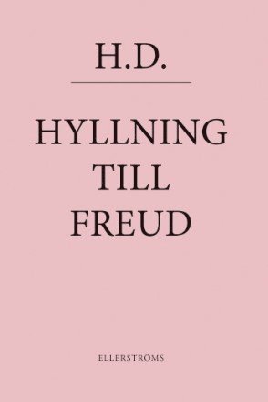 Hilda Doolittle - Hyllning till Freud, Inbunden