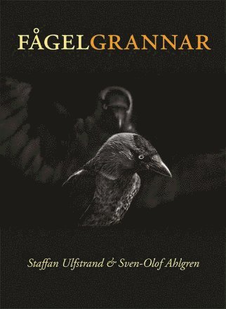 Staffan Ulfstrand - Fågelgrannar, Inbunden