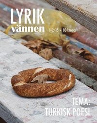 bokomslag Lyrikvännen 1-2(2015) Turkisk poesi