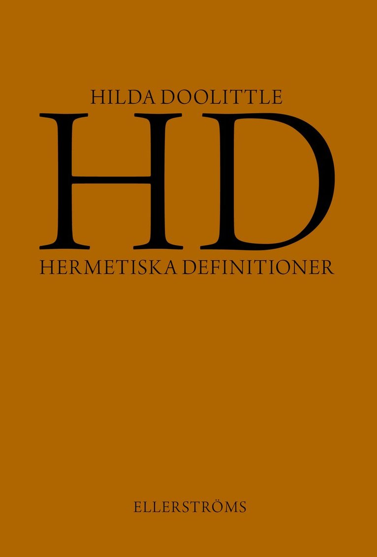 Hilda Doolittle - Hermetiska definitioner, Häftad