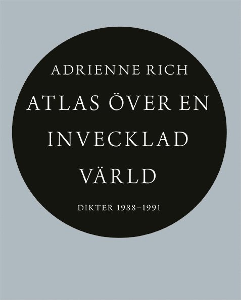 Atlas över en invecklad värld : dikter 1988-1991 1