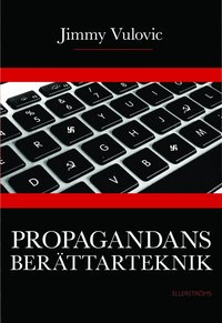 bokomslag Propagandans berättarteknik