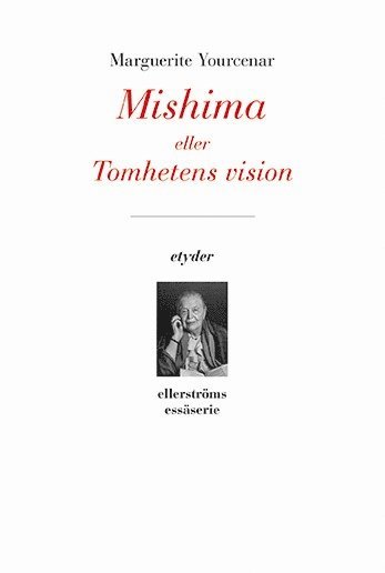 Mishima eller Tomhetens vision 1