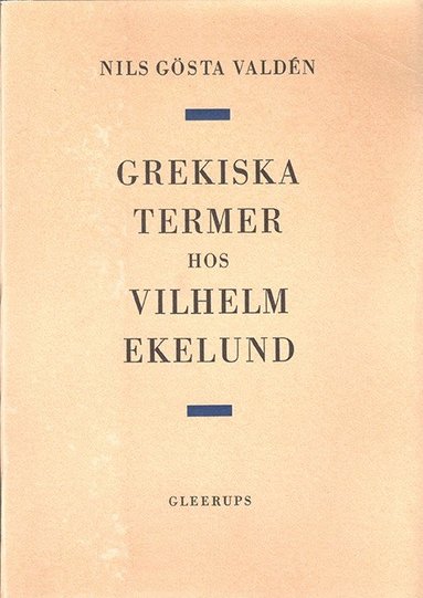 bokomslag Grekiska termer hos Vilhelm Ekelund