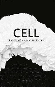 Amalie Smith - Cell, Häftad