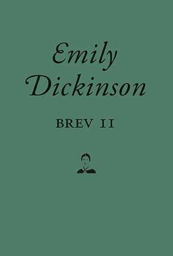 Emily Dickinson - Brev II, Inbunden