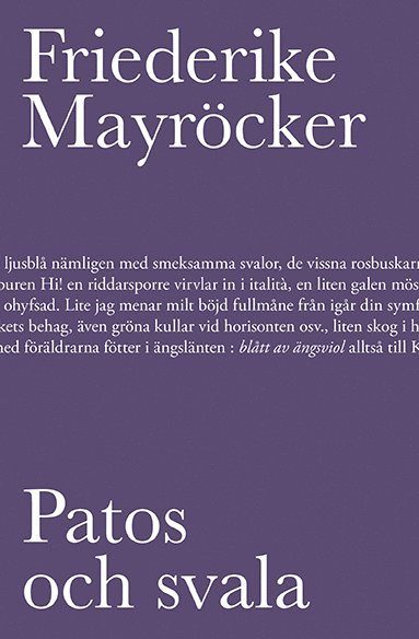 Friederike Mayröcker - Patos och svala, Inbunden